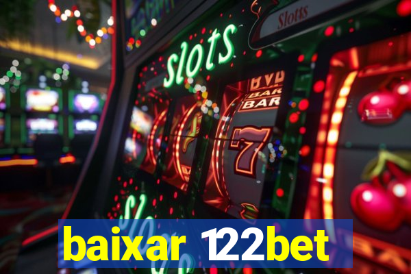 baixar 122bet